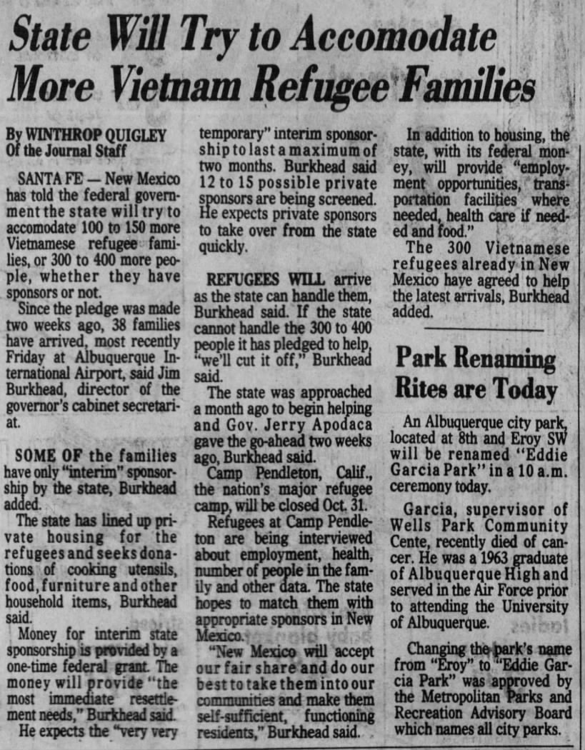 A news article where New Mexico accommodation of Vietnam refugees is talked about. Mentions of supplies, sponsors, and goals for the refugees is discussed. [Source: Albuquerque Journal] (October 18, 1975, 20.)